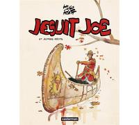 CASTERMAN Jesuit Joe et autres récits