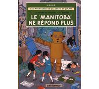 Casterman Jo, zette et jocko tome 3 - le rayon du mystère tome 1 - le manitoba ne répond plus