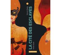 Casterman La cité des esclaves tome 10