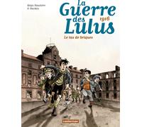 Casterman La guerre des Lulus tome 3