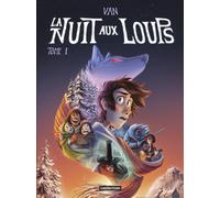Casterman La nuit aux Loups tome 1