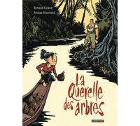 CASTERMAN La querelle des arbres