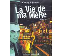 CASTERMAN La vie de ma mère tome 2 - face b