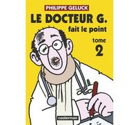 CASTERMAN Le docteur G tome 2 - fait le point (ned)