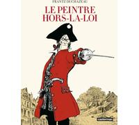 CASTERMAN Le peintre hors-la-loi