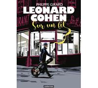 Casterman Leonard Cohen - Sur un fil