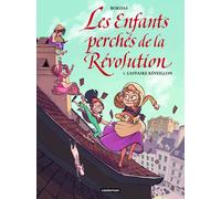 Casterman Les enfants perchés de la Révolution tome 1