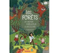 CASTERMAN Les forêts, un monde fabuleux à découvrir