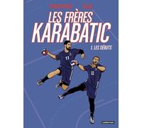 Casterman Les Frères Karabatic tome 1