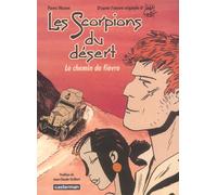 CASTERMAN Les scorpions du désert tome 4 - Le chemin de fièvre (n&b)