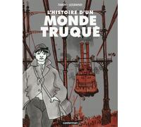 CASTERMAN L'histoire d'un monde truqué