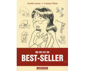 CASTERMAN Ma vie est un best-seller