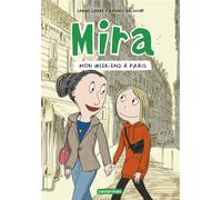 CASTERMAN Mira Tome 4 : Mon week-end à Paris
