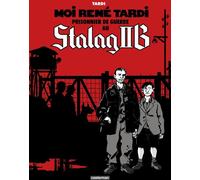 CASTERMAN Moi René Tardi prisonnier de guerre au Stalag IIB tome 1