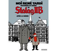 CASTERMAN Moi René Tardi prisonnier de guerre au Stalag IIB tome 3