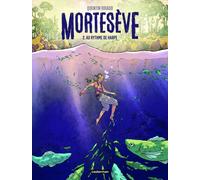 Casterman Mortesève tome 2