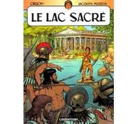 Casterman Orion tome 1 - le lac sacré (relié)
