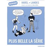 CASTERMAN Sociorama - Plus belle la série