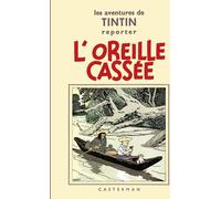 CASTERMAN Tintin tome 6 - l'oreille cassée (fac-similé N&B 1935-37 - Petit format)