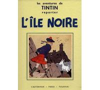 Les Aventures De Tintin - L'ile Noire - Edition Fac-Similé En Noir Et Blanc
