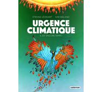 CASTERMAN Urgence climatique - Il est encore temps !