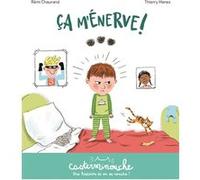Casterminouche - ÇA M'ÉNERVE ! Rémi Chaurand (Auteur), Thierry Manès (Illustration)