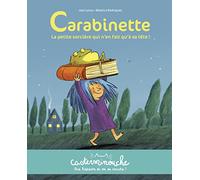Casterminouche – Carabinette la petite sorcière qui n'en fait qu'à sa tête – Petits albums souples