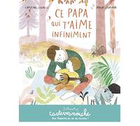 Casterminouche - Ce papa qui t'aime infiniment Petits albums souples - Capucine Lewalle - Casterman - broché - Album jeunesse
