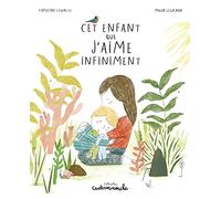 Casterminouche - Cet enfant que j'aime infiniment: Grand format