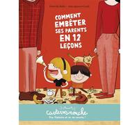 Casterminouche- Comment embêter ses parents en 12 leçons - Gabriella Ballin - Casterman Jeunesse - ebook (ePub) - Album jeunesse