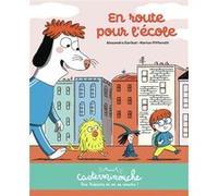 Alexandra Garibal – En route pour l'école – Petits albums souples – Broché
