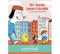 Alexandra Garibal – En route pour l'école – Petits albums souples – Broché