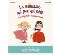 Casterminouche - La princesse qui pue qui pète et Cunégonde l'insupportable Marie Tibi (Auteur), Thierry Manès (Illustration)