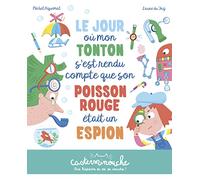 Casterminouche - Le jour où mon tonton s'est rendu compte que son poisson rouge était un espion: Petits albums souples