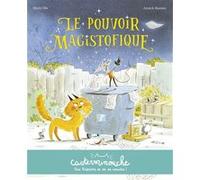 Casterminouche - Le Pouvoir magistofique Marie Tibi (Auteur), Annick Masson (Illustration)