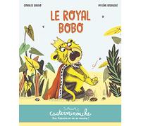 Casterminouche - Le Royal Bobo: Petits albums souples