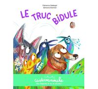 Casterminouche - Le truc bidule: Petits albums souples