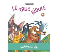 Casterminouche – Le truc bidule : Petits albums souples – Casterman
