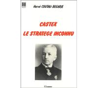 Castex, le stratège inconnu - Hervé Coutau-Bégarie - Economica - Livre
