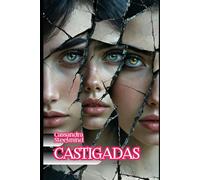 CASTIGADAS: Placer, Castigo Erótico y Secretos Prohibidos en el Castillo de Barbazul