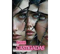 CASTIGADAS: Placer, Castigo Erótico y Secretos Prohibidos en el Castillo de Barbazul