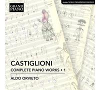 Castiglioni / Orvieto - Complete Piano Works 1 [Compact Discs]