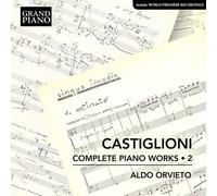 Castiglioni / Orvieto - Complete Piano Works, Vol. 2 [Compact Discs]