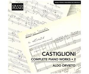 Castiglioni / Orvieto - Complete Piano Works, Vol. 2 [Compact Discs]