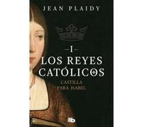 Castilla Para Isabel - [Livre en VO] Plaidy, Jean (Auteur)