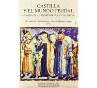 Castilla y el mundo feudal : homenaje al profesor Julio Valdeón
