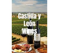Castilla y León Wines
