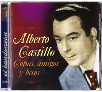 Castillo Alberto - Copas Amygos Y Besos