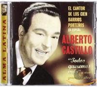 Castillo, Alberto - El Cantor De Los 100 Barr [Import]