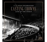 Casting Crowns – A 20 Year Celebration Live at the